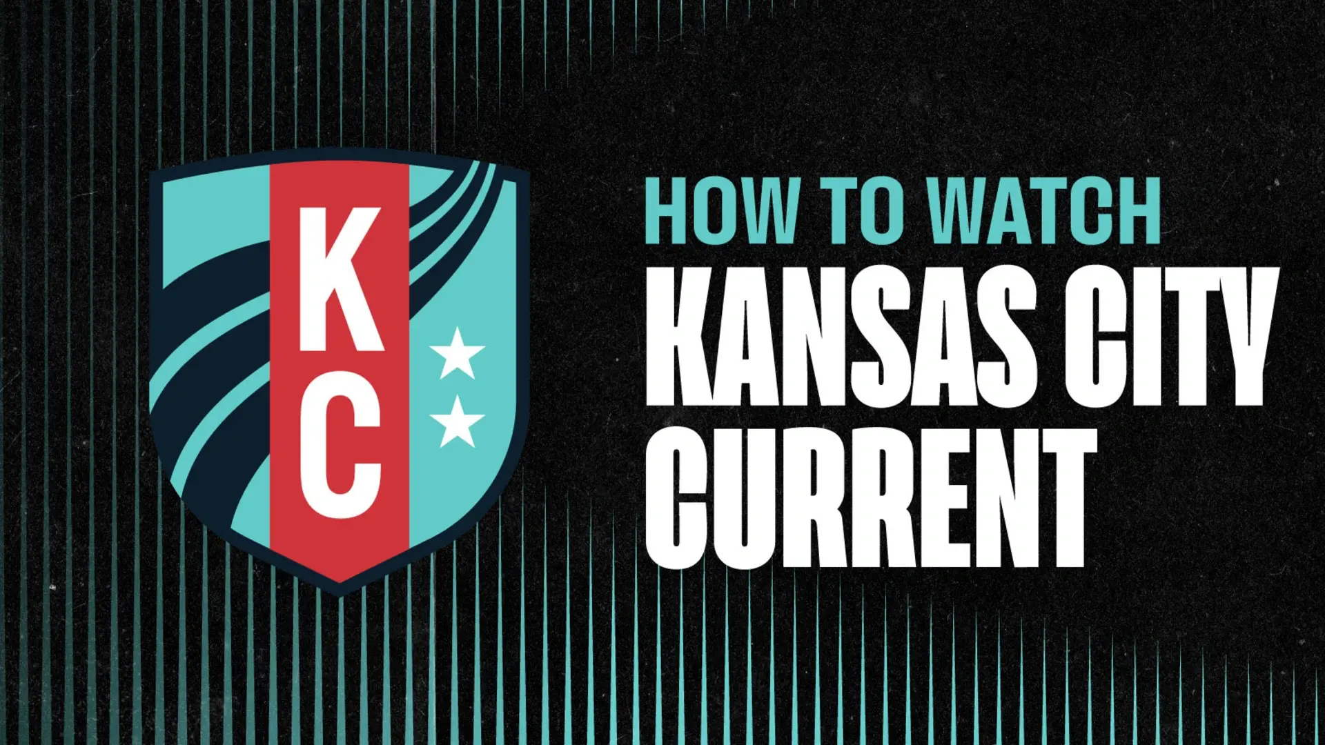 NWSL_2026_HowToWatch_21x9-KC