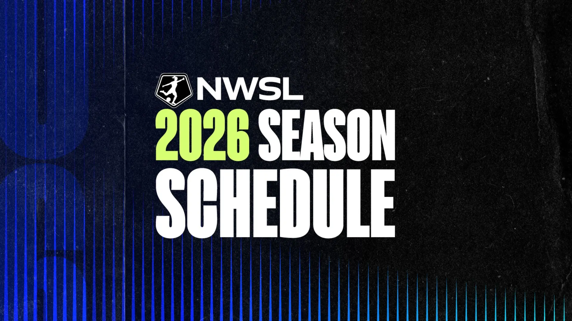 NWSL_2026_ScheduleRelease_Web-21x9_Generic