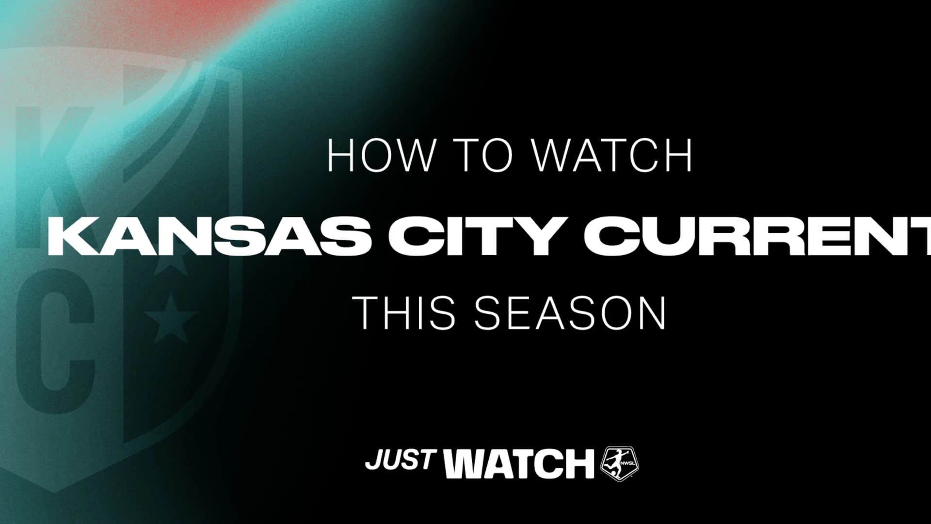 NWSL_Kickoff25_HowToWatch_KC_21x9