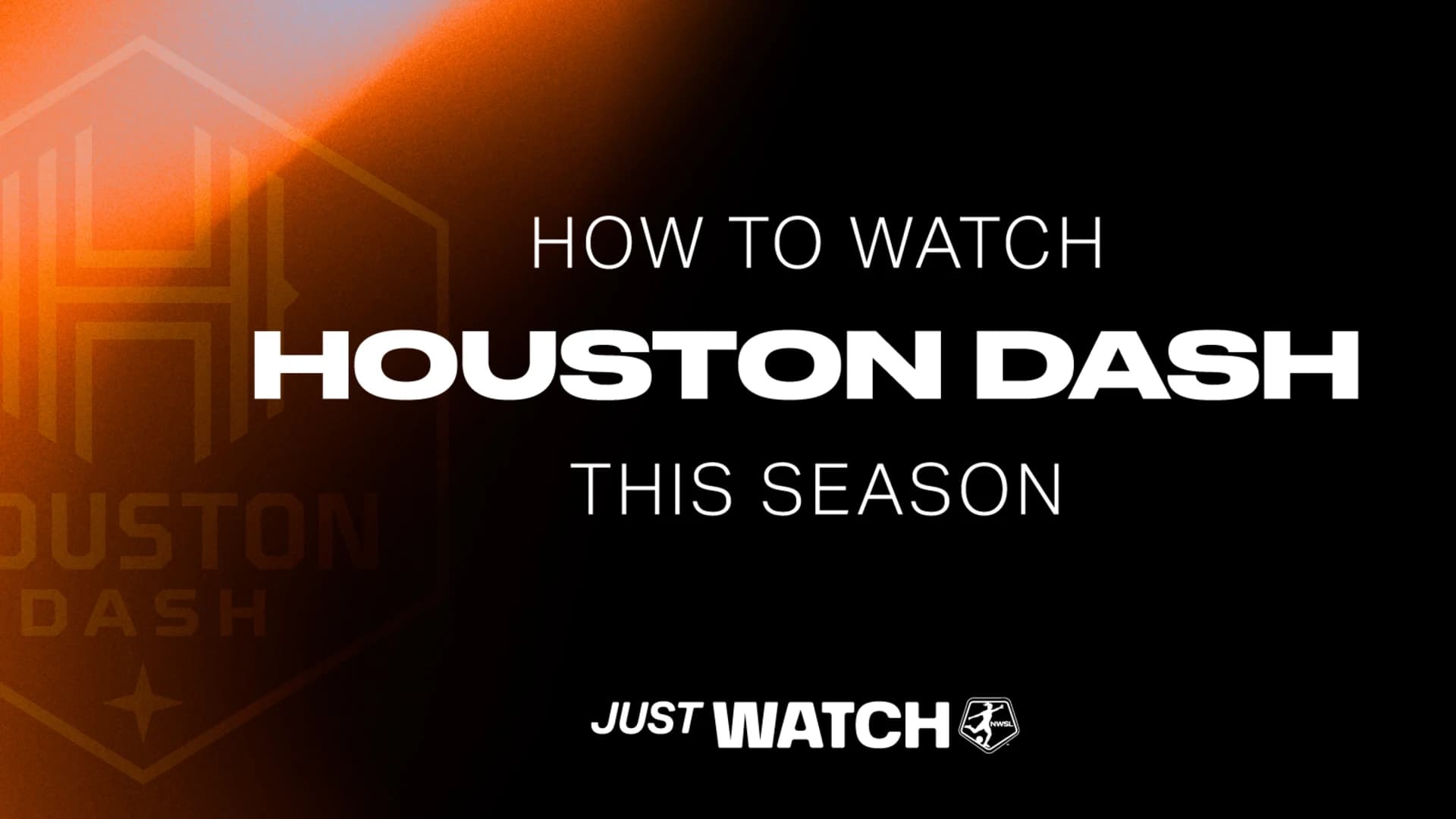 NWSL_Kickoff25_HowToWatch_HOU_21x9