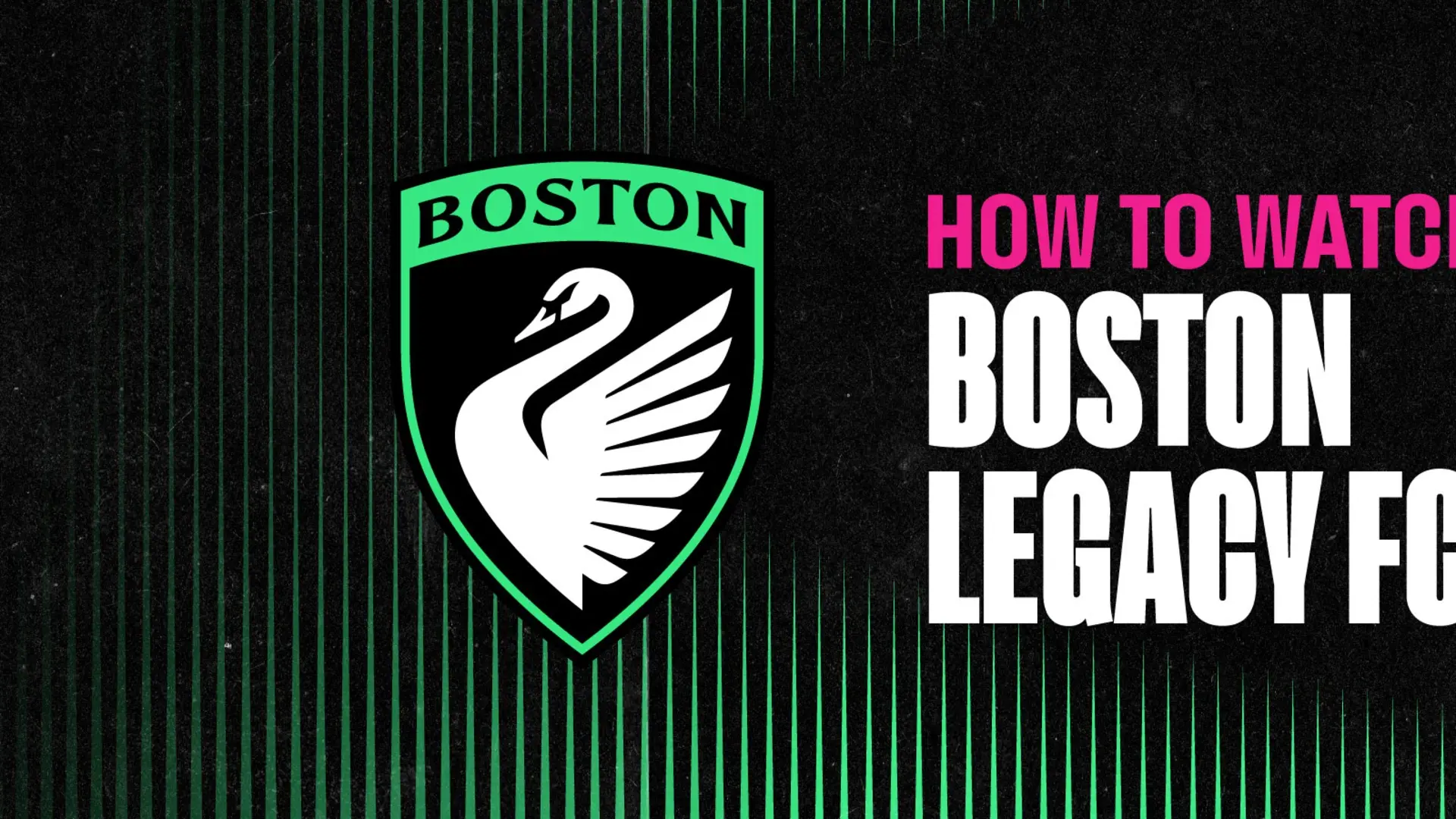 2026 NWSL schedule release: How to watch Boston Legacy FC 