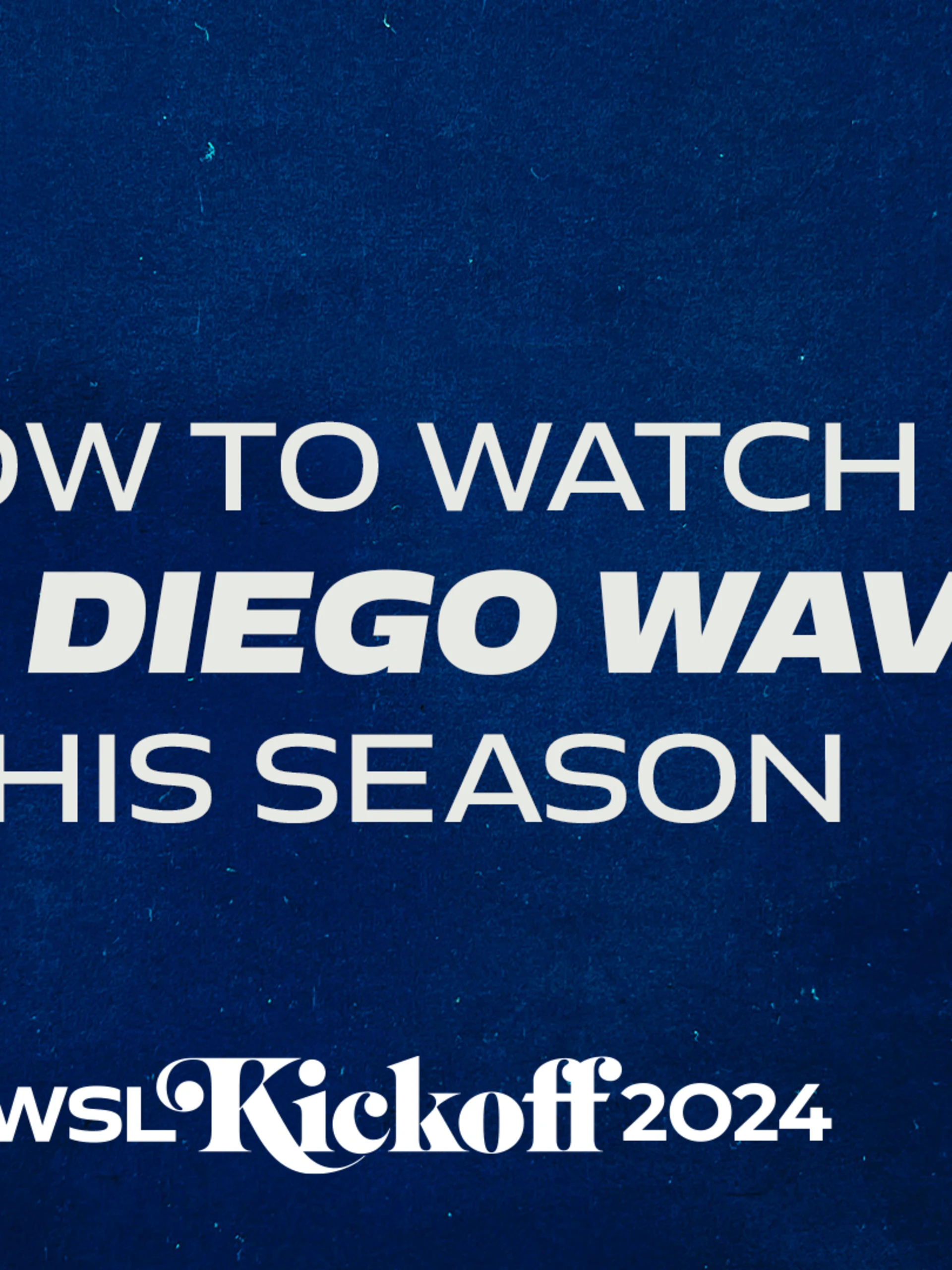 thumbnail-how-to-watch-san-diego-wave-fc