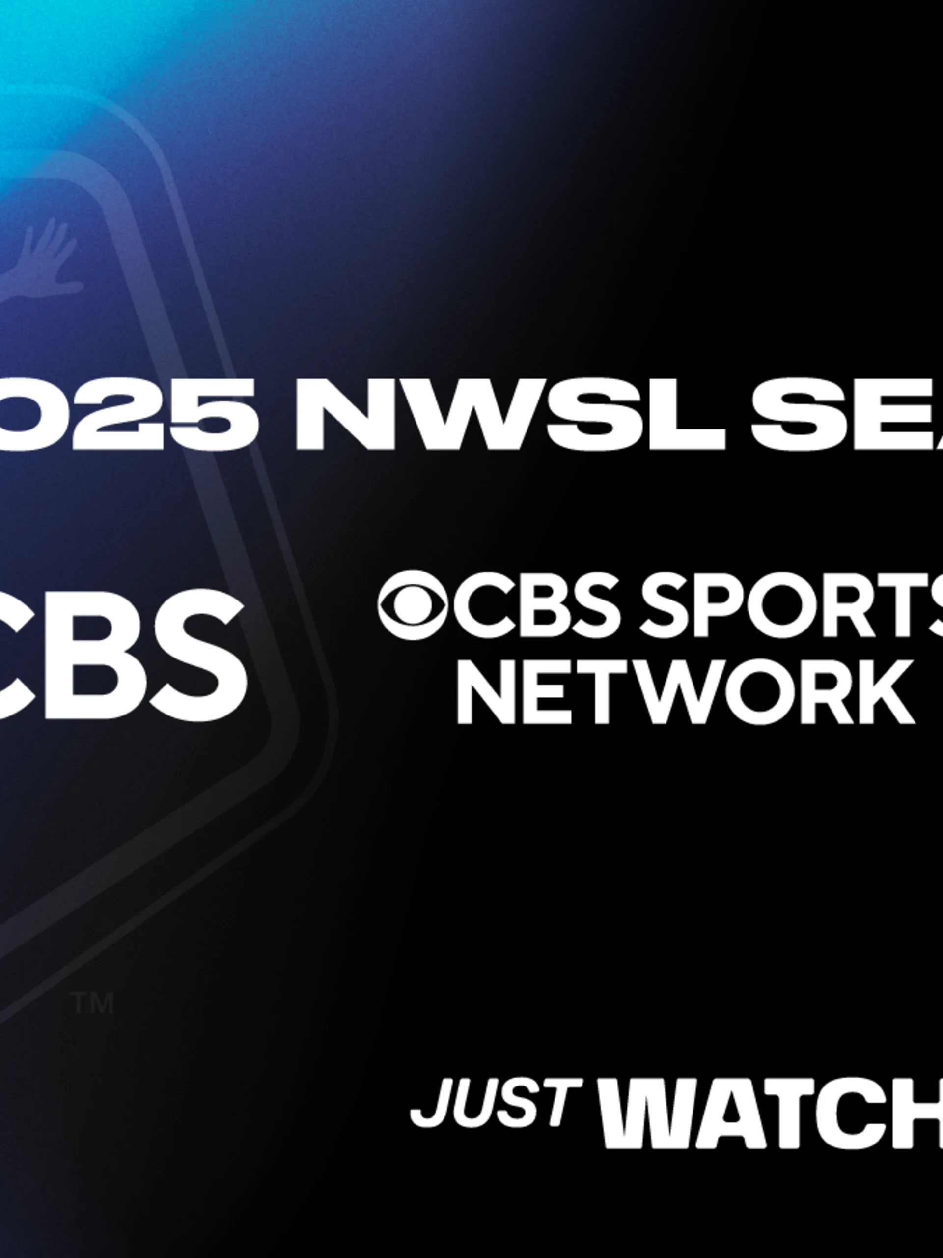 NWSL_Kickoff25_HowToWatch_CBS-P+_21x9