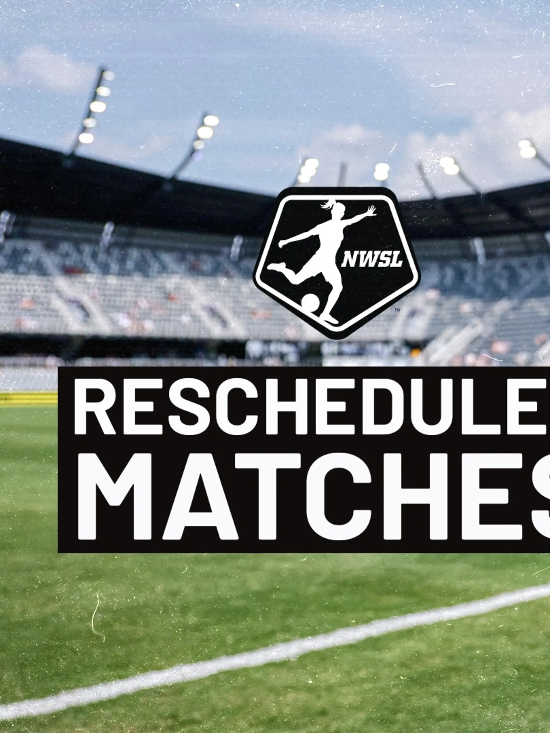 thumbnail-nwsl-announces-date-and-time-changes-of-postponed-matches