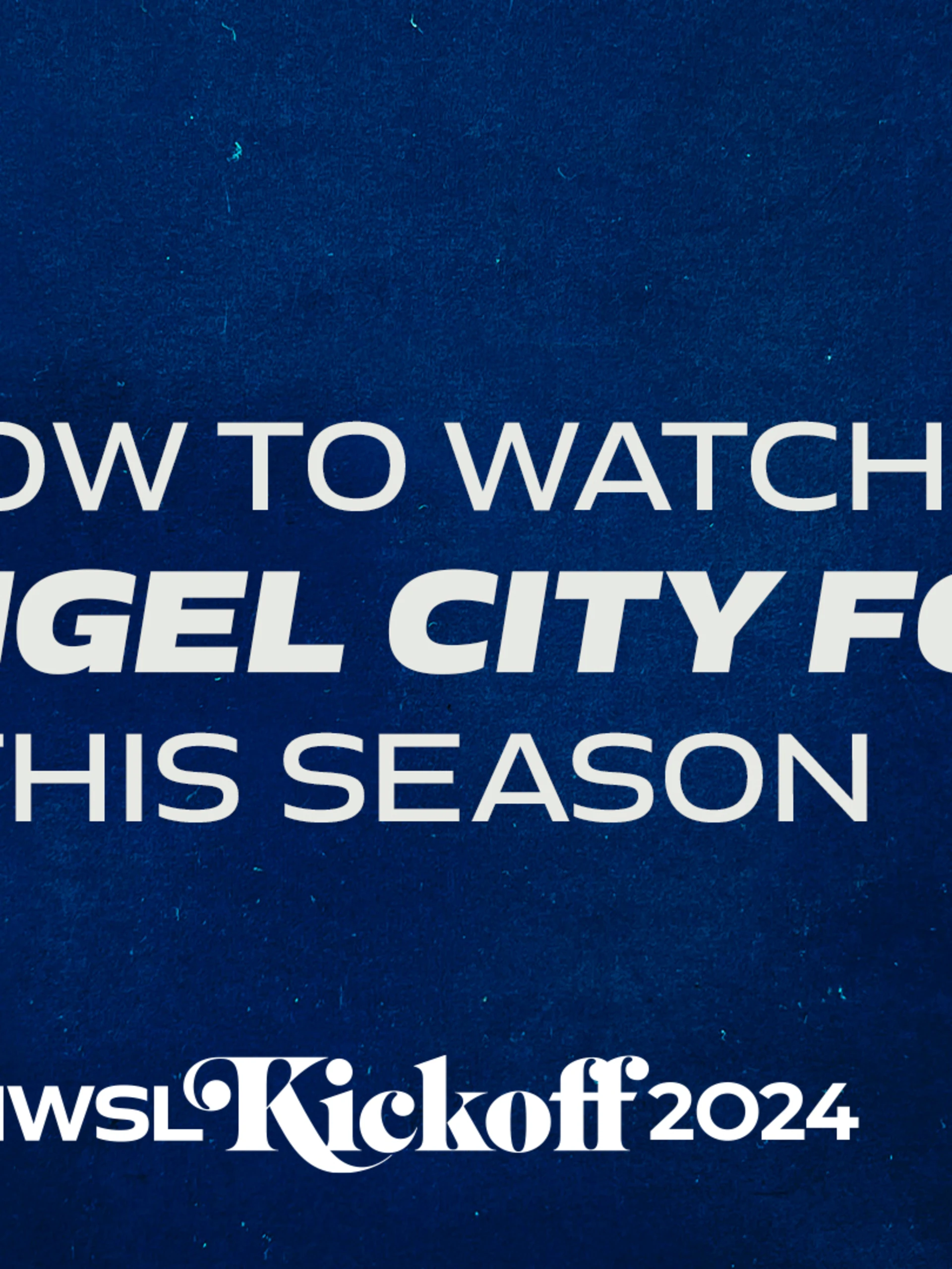 thumbnail-how-to-watch-angel-city-fc