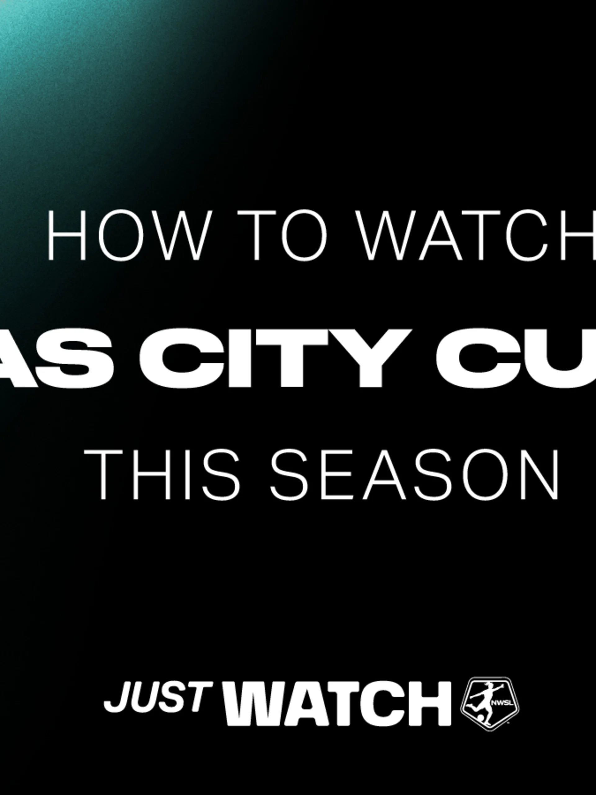 NWSL_Kickoff25_HowToWatch_KC_21x9
