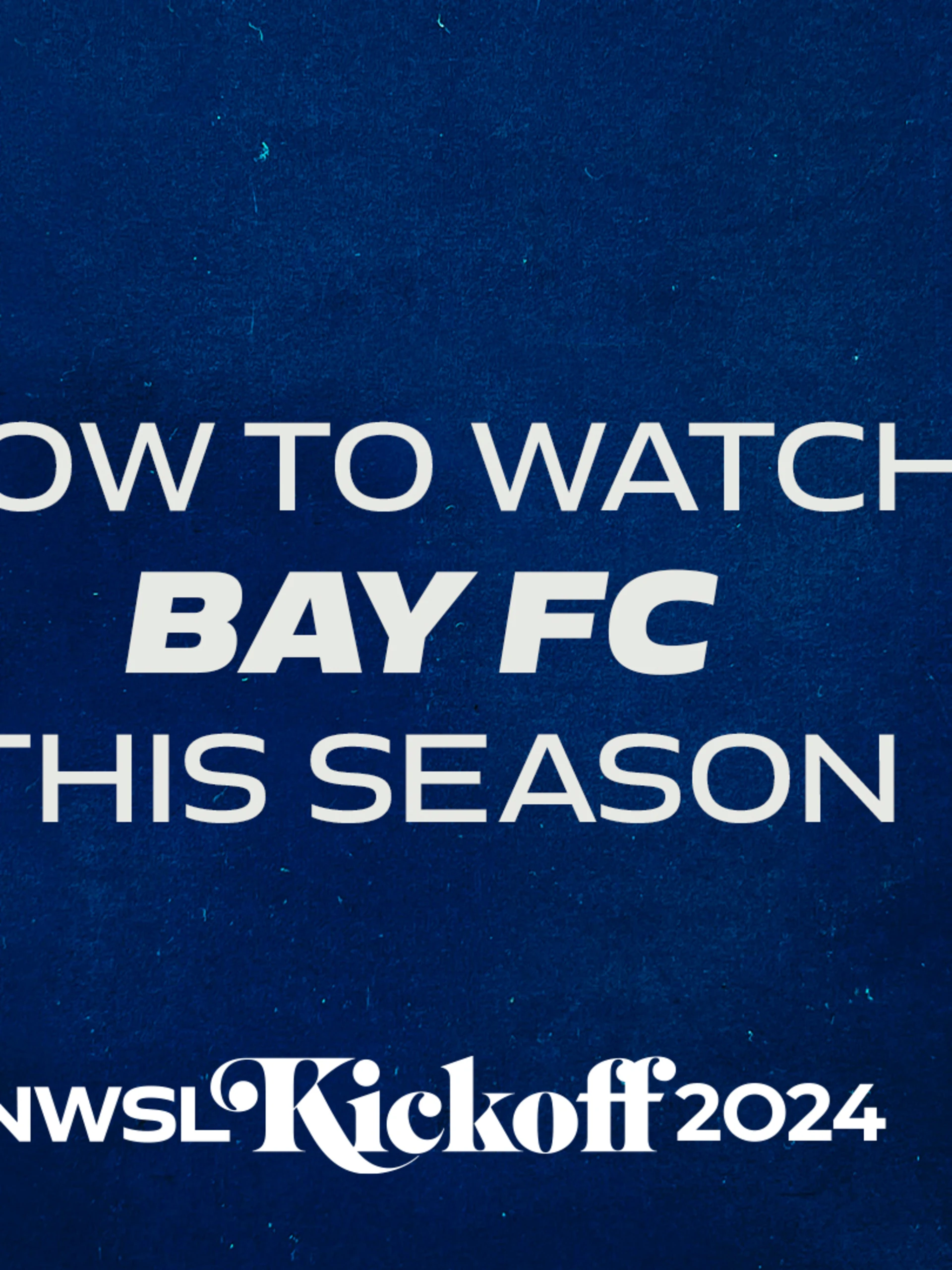 thumbnail-how-to-watch-bay-fc