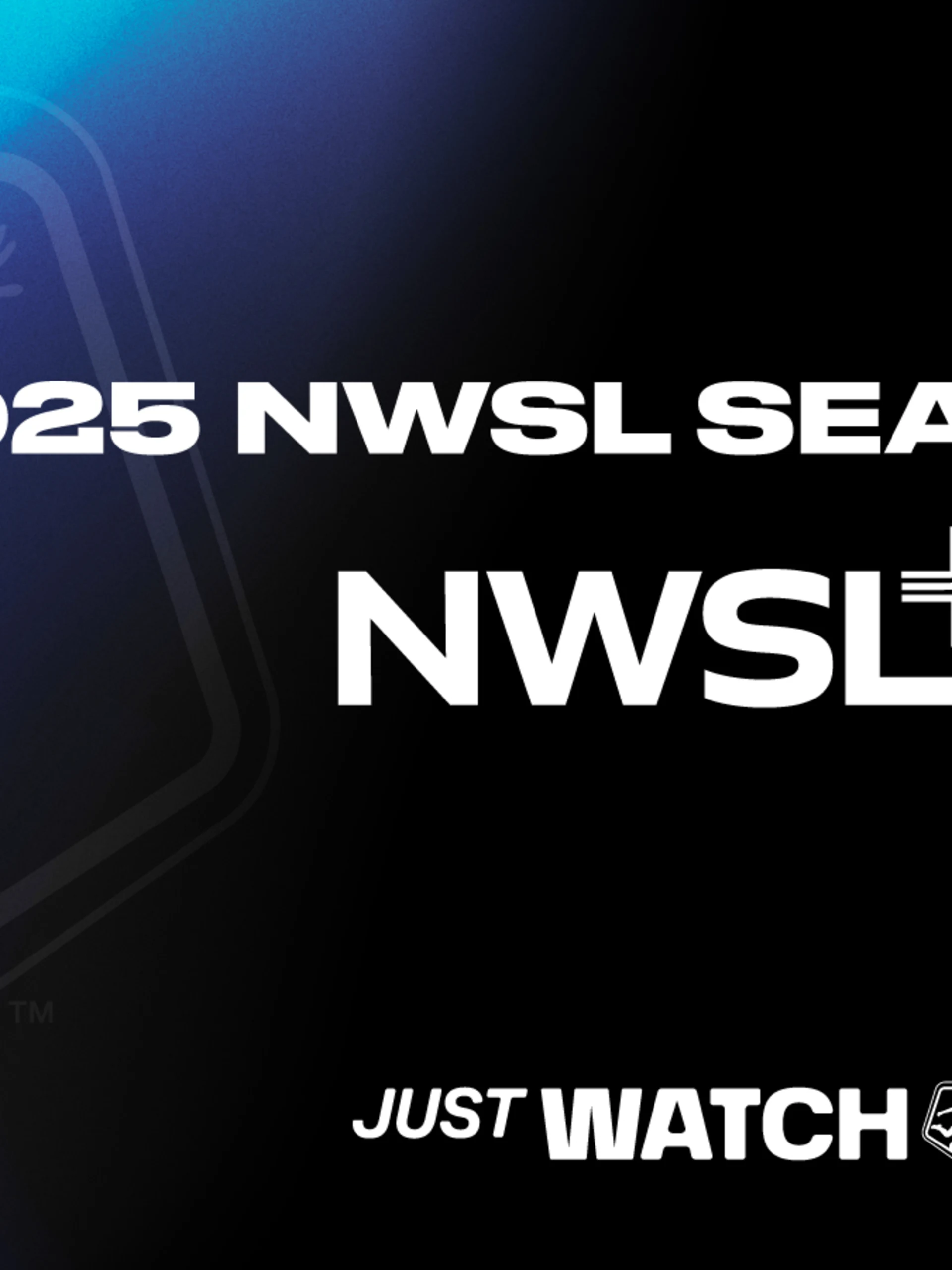 NWSL_Kickoff25_HowToWatch_NWSL+_21x9