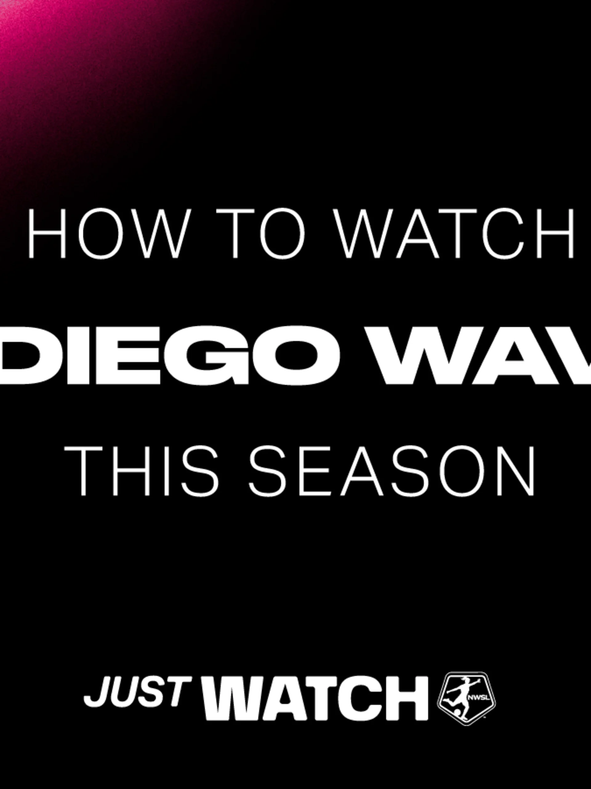 NWSL_Kickoff25_HowToWatch_SD_21x9