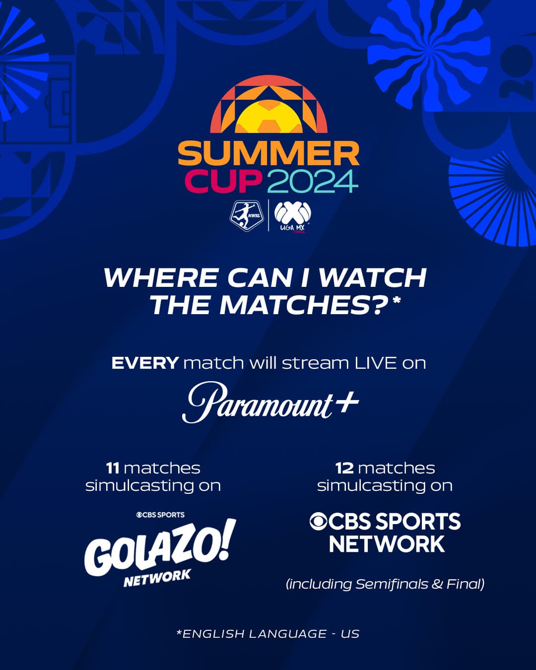 Summer Cup - How to Watch